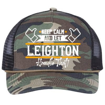 Leighton Keep Calm And Let Leighton Handle That Great Gift Retro Rope Trucker Hat Cap