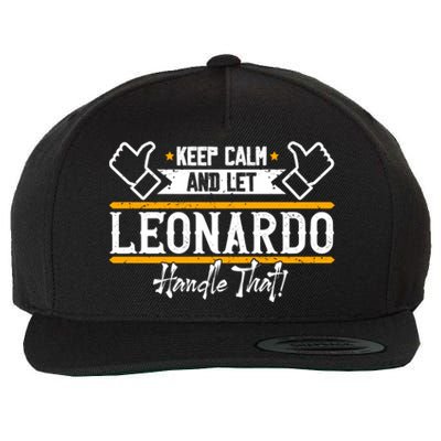 Leonardo Keep Calm And Let Leonardo Handle That Gift Wool Snapback Cap