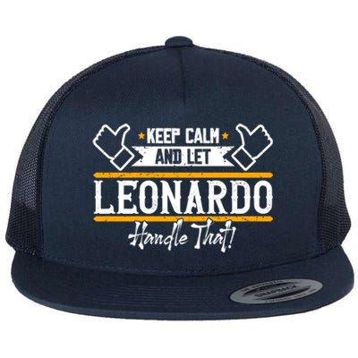 Leonardo Keep Calm And Let Leonardo Handle That Gift Flat Bill Trucker Hat