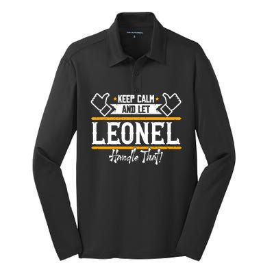 Leonel Keep Calm And Let Leonel Handle That Gift Silk Touch Performance Long Sleeve Polo