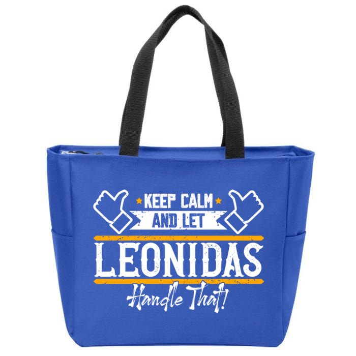 Leonidas Keep Calm And Let Leonidas Handle That Cool Gift Zip Tote Bag