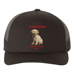 Labs Kisses Can Fix Any Bad Day! Yupoong Adult 5-Panel Trucker Hat