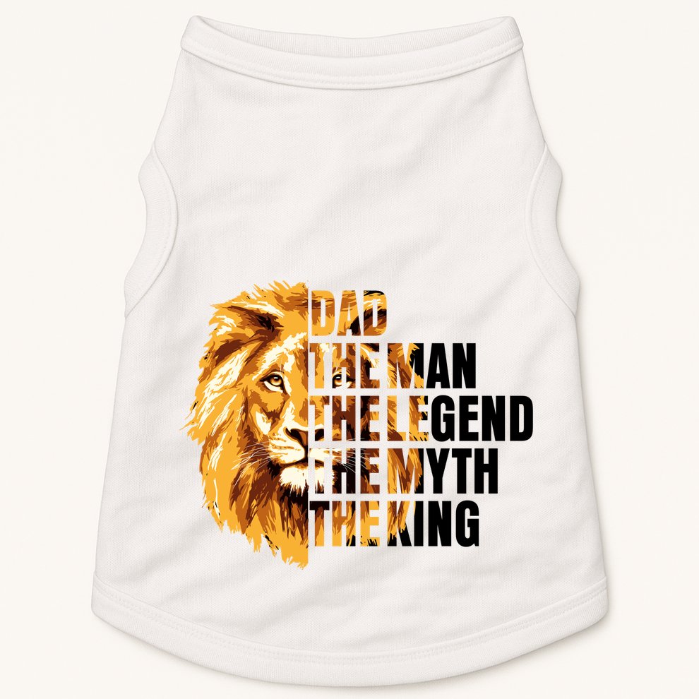 Lion King Dad Dad The Man The Legend The Myth The King Watercolor Doggie Tank