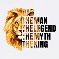 Lion King Dad Dad The Man The Legend The Myth The King Watercolor Performance Shirt
