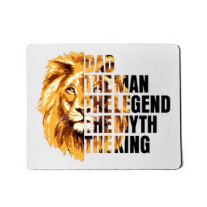 Lion King Dad Dad The Man The Legend The Myth The King Watercolor Mousepad