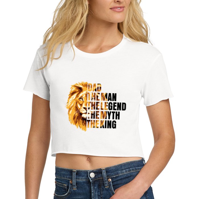 Lion King Dad Dad The Man The Legend The Myth The King Watercolor Crop Top