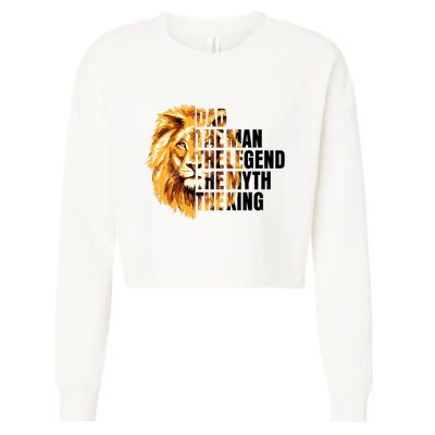 Lion King Dad Dad The Man The Legend The Myth The King Watercolor Cropped Pullover Crew