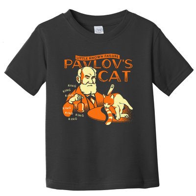 Little Known Failure Pavlovs Cat Toddler T-Shirt