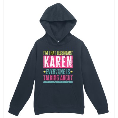 Legendary Karen First Name Funny Quote For Karen Urban Pullover Hoodie