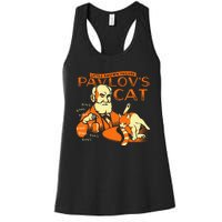 Little Known Failure PavlovS Cat Funny Cat Lover Women's Racerback Tank