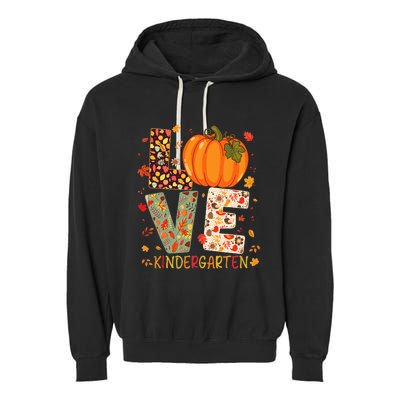 Love Kindergarten Happy Fall Thanksgiving Teacher Garment-Dyed Fleece Hoodie