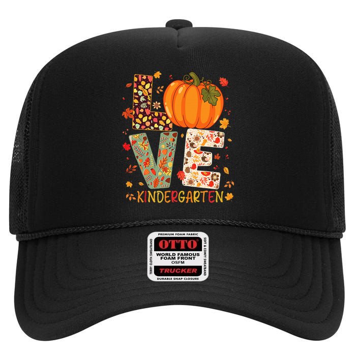 Love Kindergarten Happy Fall Thanksgiving Teacher High Crown Mesh Back Trucker Hat