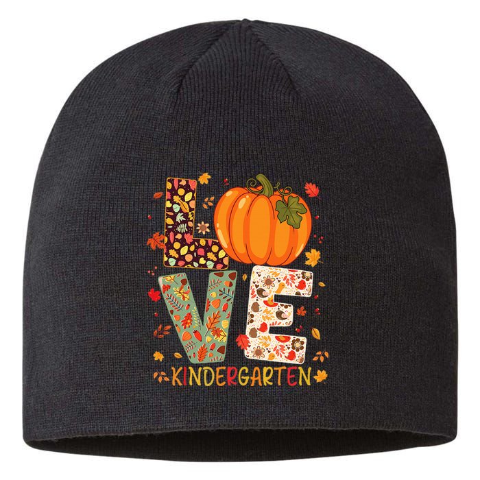 Love Kindergarten Happy Fall Thanksgiving Teacher Sustainable Beanie