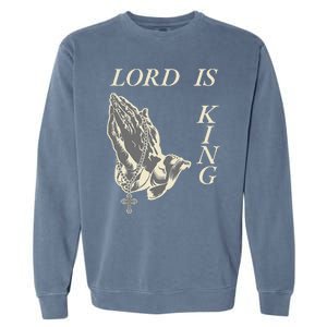 Lord King Jesus God Love Faith Church Family Pray Hands Fun Garment-Dyed Sweatshirt