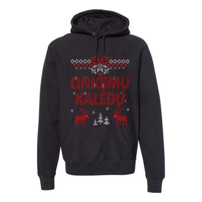 Linksmu Kaledu Lithuanian Merry Christmas Gift Idea Premium Hoodie