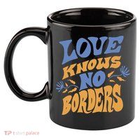 Love Knows No Borders 11oz C Handle Ceramic Mug