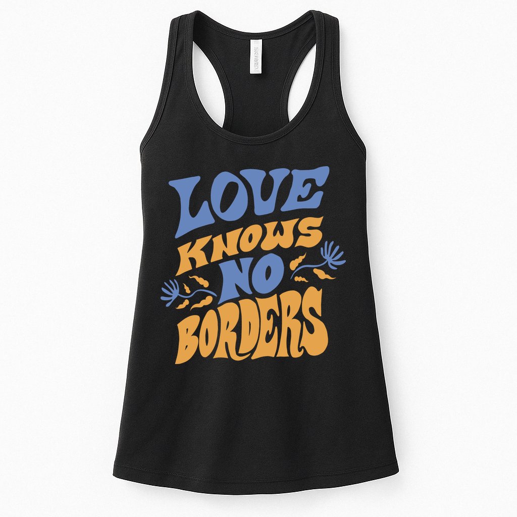 Love Knows No Borders Womens Tank Top