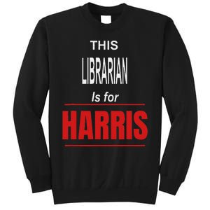 Librarian Kamala Supports Harris President 2024 Harris Sweatshirt