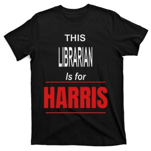 Librarian Kamala Supports Harris President 2024 Harris T-Shirt