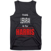 Librarian Kamala Supports Harris President 2024 Harris Tank Top