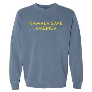 Limited Kamala Save America Garment-Dyed Sweatshirt