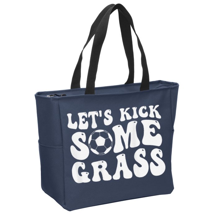 Let’S Kick Some Grass Funny Cheer Soccer Mom Zip Tote Bag