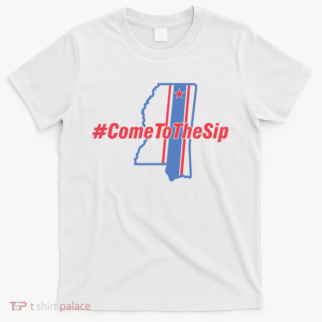 Come To The Sip T-Shirt
