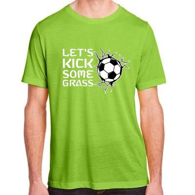 Let's Kick Some Grass - Premium Adult ChromaSoft Performance T-Shirt