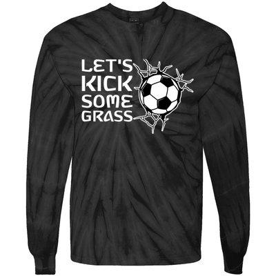 Let's Kick Some Grass - Premium Tie-Dye Long Sleeve Shirt