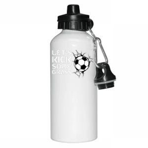 Let's Kick Some Grass - Premium Aluminum Water Bottle