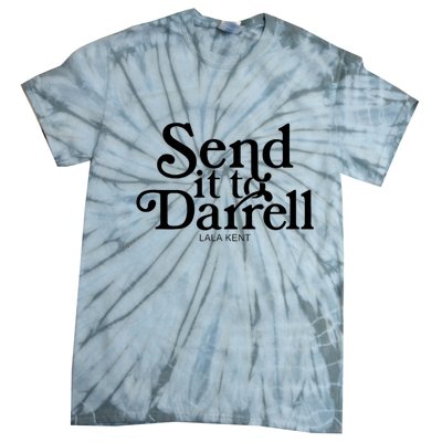 Lala Kent Send It To Darrell Tom Sandoval Tie-Dye T-Shirt