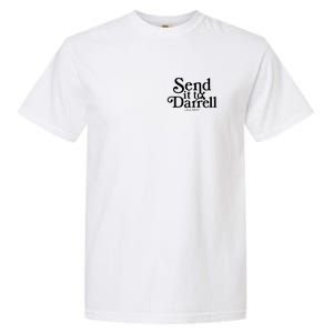 Lala Kent Send It To Darrell Tom Sandoval Garment-Dyed Heavyweight T-Shirt