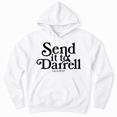 Lala Kent Send It To Darrell Tom Sandoval Hoodie