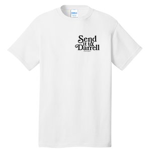 Lala Kent Send It To Darrell Tom Sandoval Tall T-Shirt