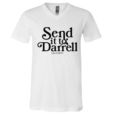 Lala Kent Send It To Darrell Tom Sandoval V-Neck T-Shirt