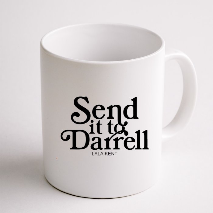 Lala Kent Send It To Darrell Tom Sandoval Mug