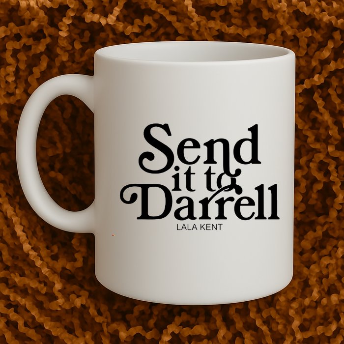 Lala Kent Send It To Darrell Tom Sandoval Mug