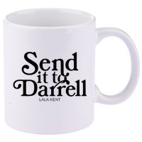 Lala Kent Send It To Darrell Tom Sandoval 11oz C Handle Ceramic Mug