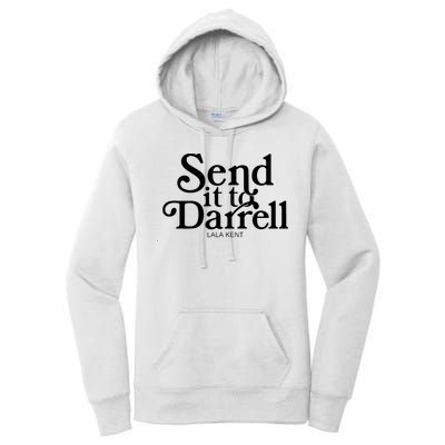 Lala Kent Send It To Darrell Tom Sandoval Women's Pullover Hoodie