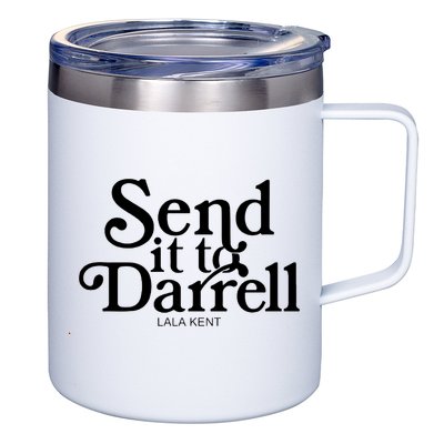 Lala Kent Send It To Darrell Tom Sandoval 12oz Stainless Steel Coffee Mug