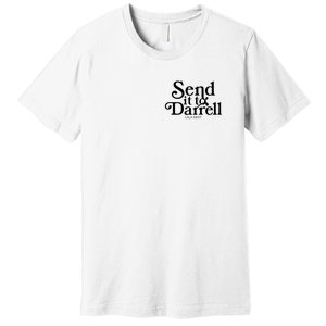 Lala Kent Send It To Darrell Tom Sandoval Premium T-Shirt