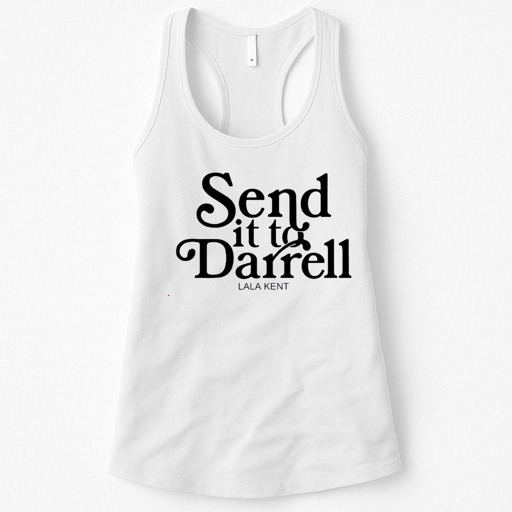 Lala Kent Send It To Darrell Tom Sandoval Womens Tank Top