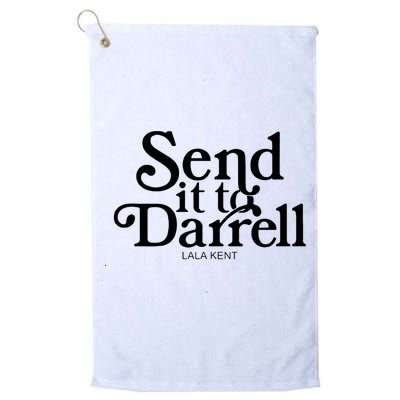 Lala Kent Send It To Darrell Tom Sandoval Golf Towel