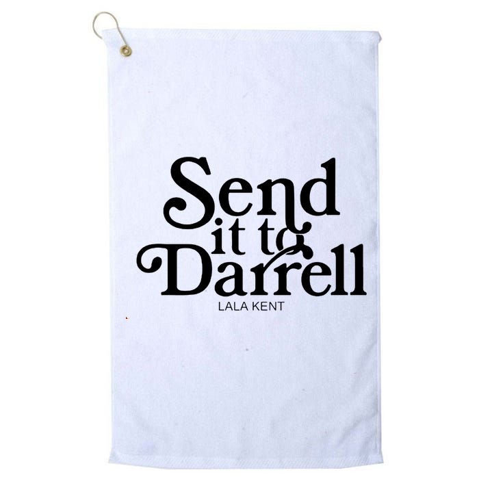 Lala Kent Send It To Darrell Tom Sandoval Golf Towel
