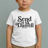 Lala Kent Send It To Darrell Tom Sandoval Toddler T-Shirt