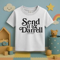 Lala Kent Send It To Darrell Tom Sandoval Toddler T-Shirt