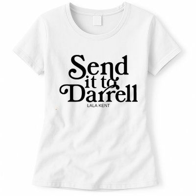 Lala Kent Send It To Darrell Tom Sandoval Womens T-Shirt