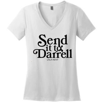 Lala Kent Send It To Darrell Tom Sandoval Women's V-Neck T-Shirt