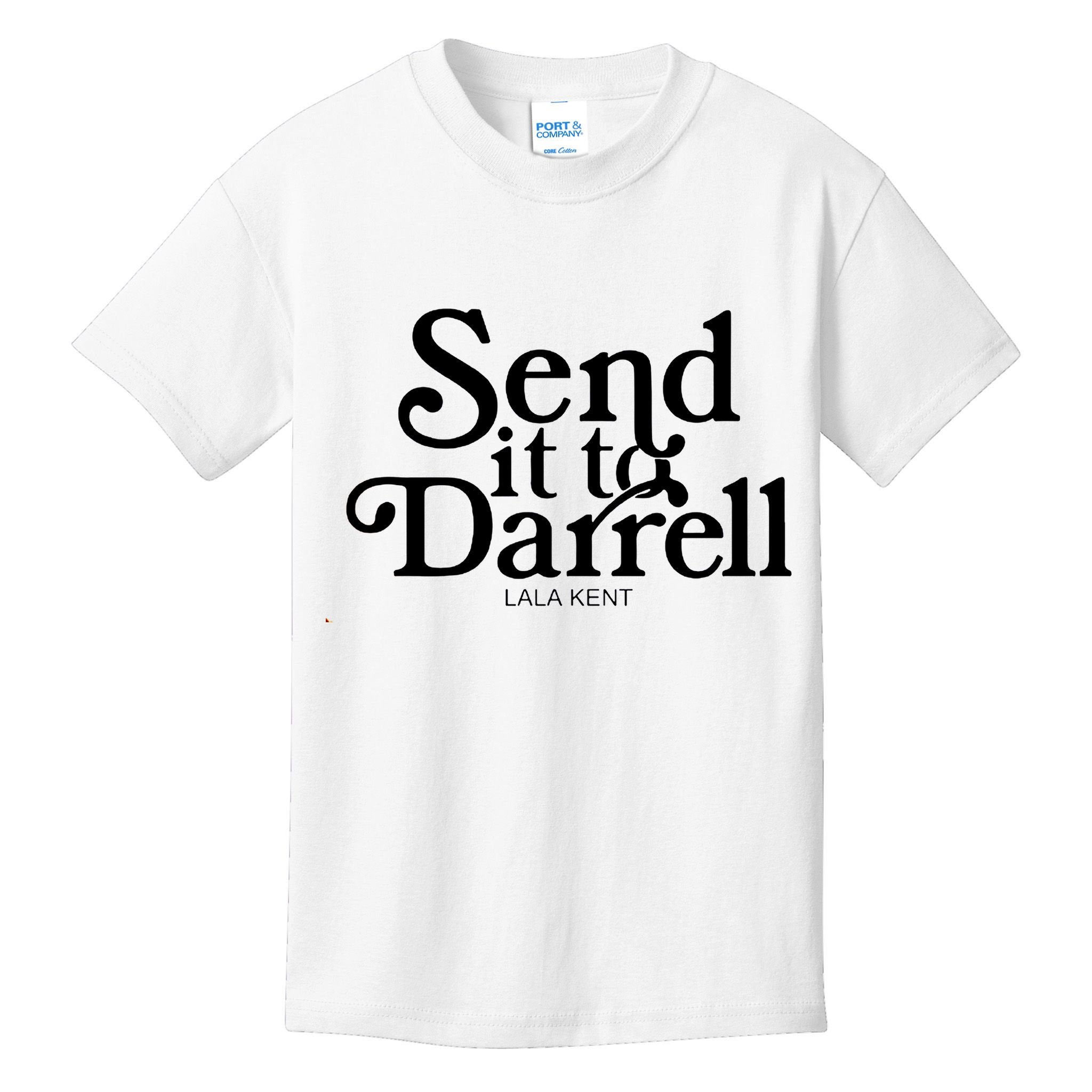 Lala Kent Send It To Darrell Tom Sandoval Kids T-Shirt