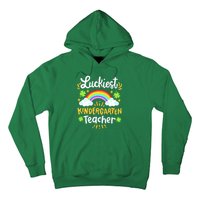 Luckiest Kindergarten Teacher St Patricks Day School Hoodie